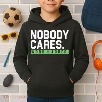 Nobody Cares Work Harder Kids Hoodie thumb 2