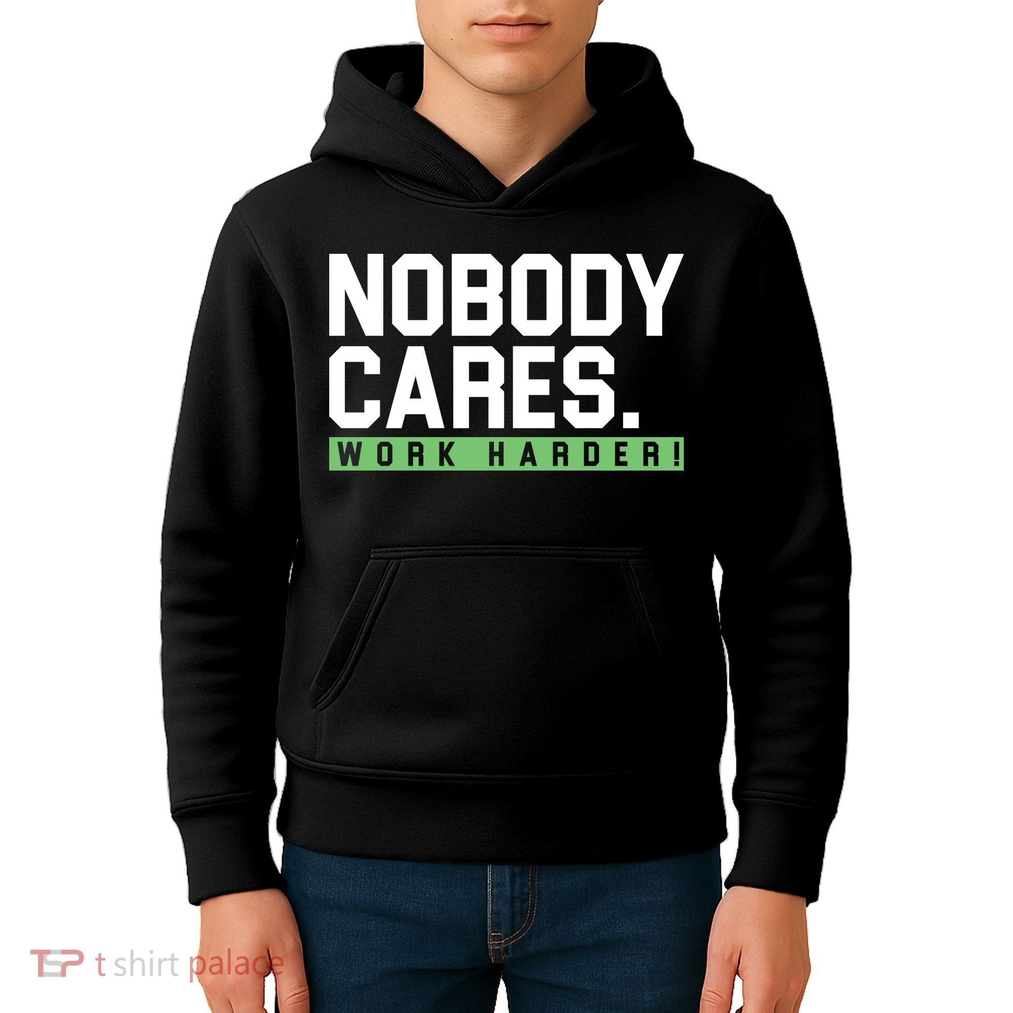 Nobody Cares Work Harder Kids Hoodie