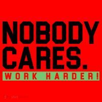 Nobody Cares Work Harder Santa Hat thumb 1