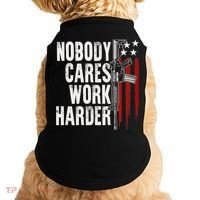 Nobody Cares Work Harder AR15 Owner American Flag Doggie Tank thumb 0