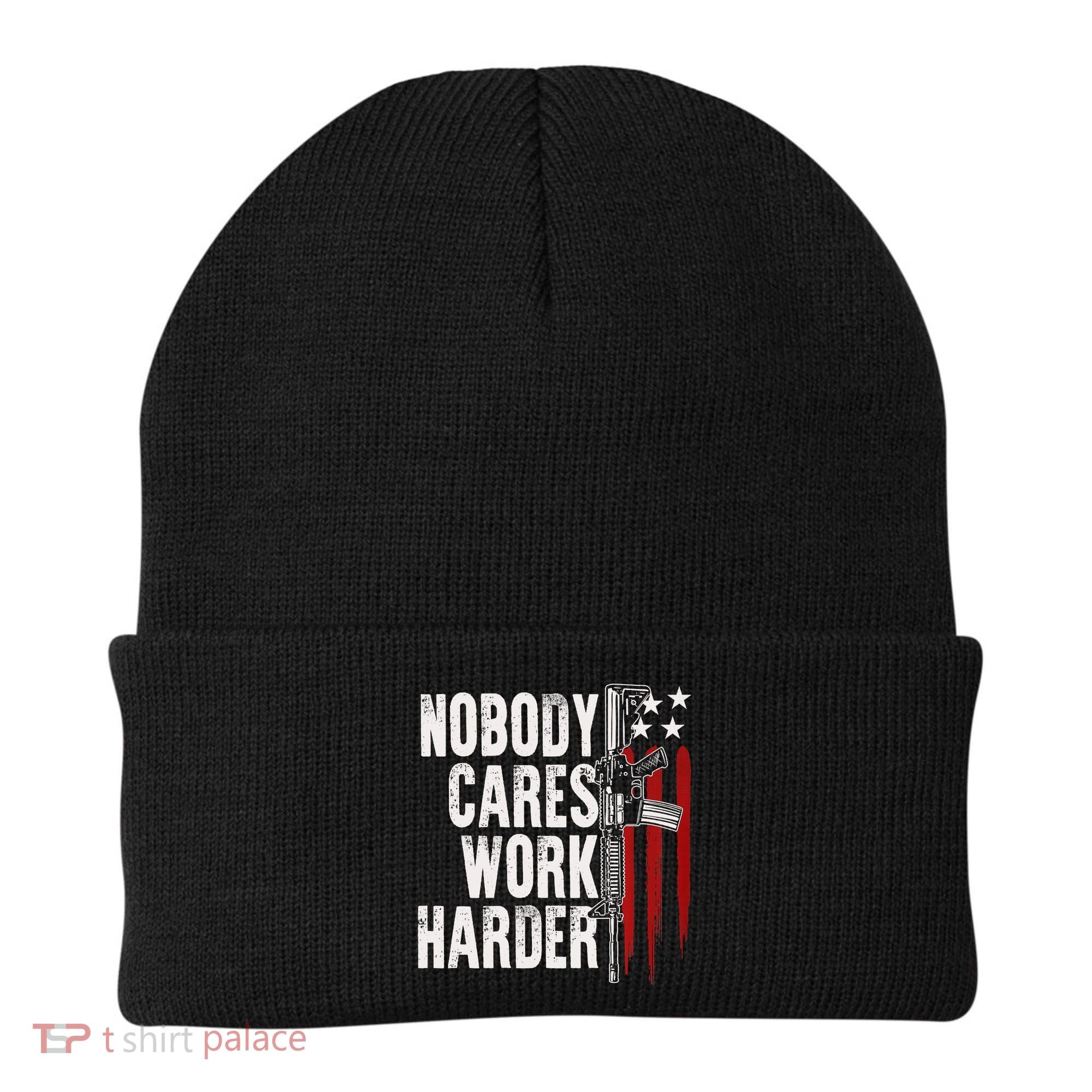 Nobody Cares Work Harder AR15 Owner American Flag Beanie