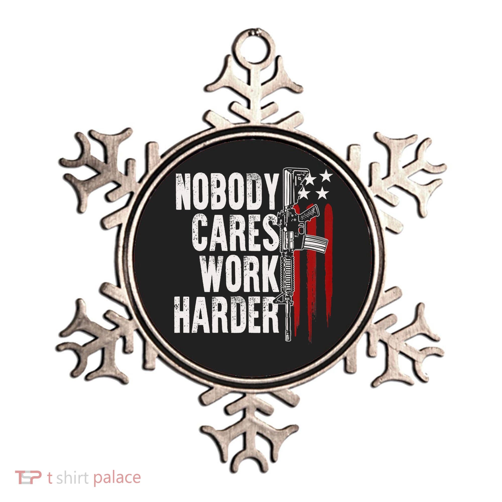 Nobody Cares Work Harder AR15 Owner American Flag Ornament