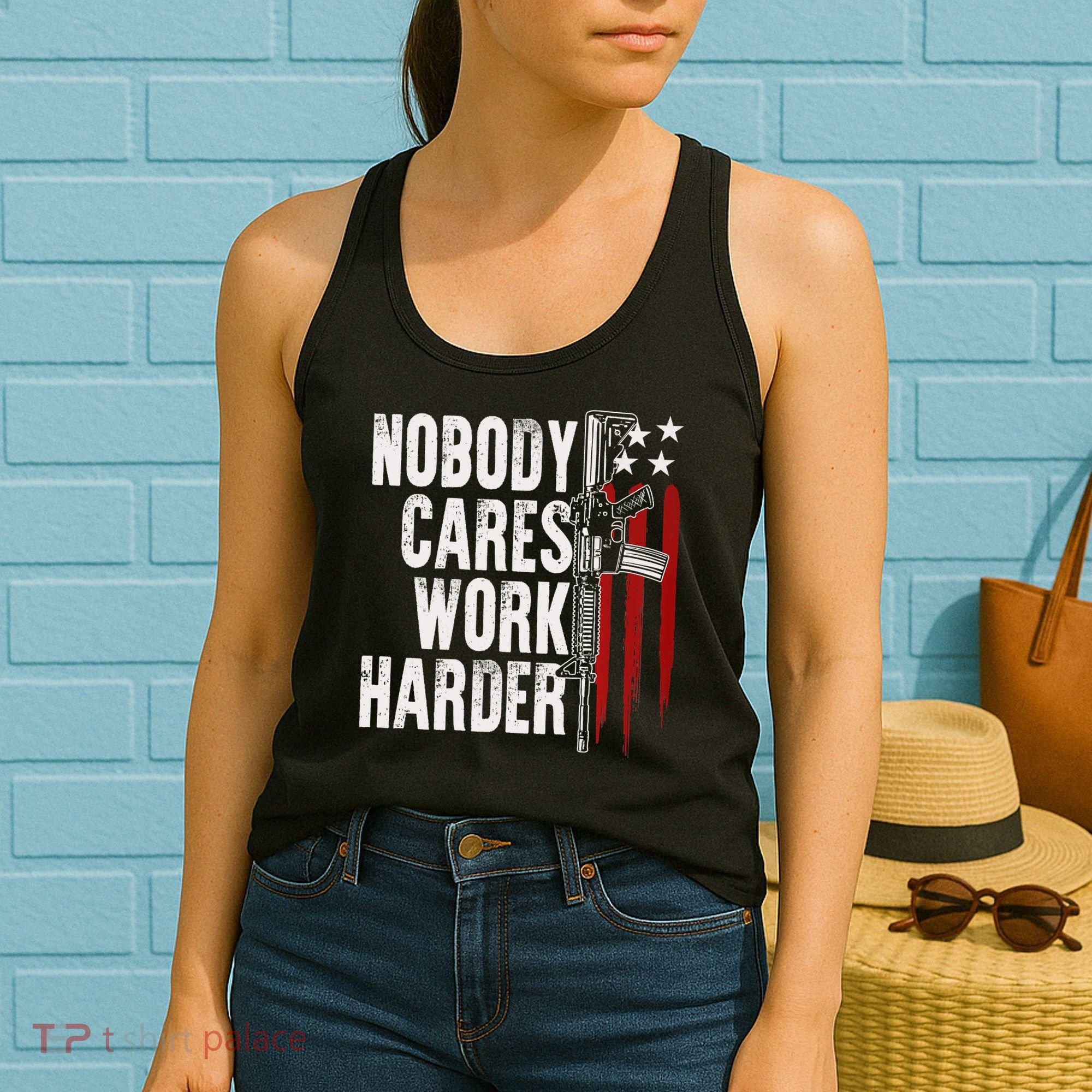 Nobody Cares Work Harder AR15 Owner American Flag Women's Tank Top