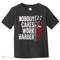 Nobody Cares Work Harder AR15 Owner American Flag Toddler T-Shirt thumb 0
