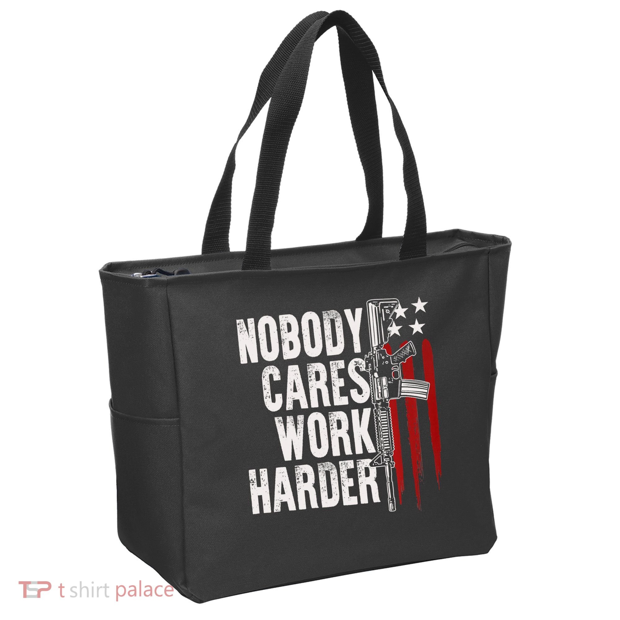 Nobody Cares Work Harder AR15 Owner American Flag Tote Bag