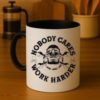 Nobody Cares Work Harder Skull Coffee Mug thumb 4