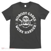 Nobody Cares Work Harder Skull T-Shirt thumb 0