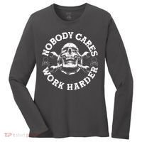 Nobody Cares Work Harder Skull Women's Long Sleeve Shirt thumb 0
