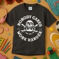 Nobody Cares Work Harder Skull Kids T-Shirt thumb 3