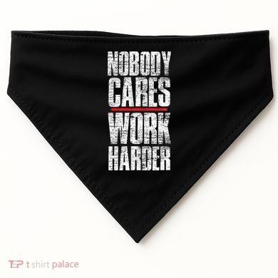 Nobody Cares Work Harder Personal Trainer USA-Made Doggie Bandana