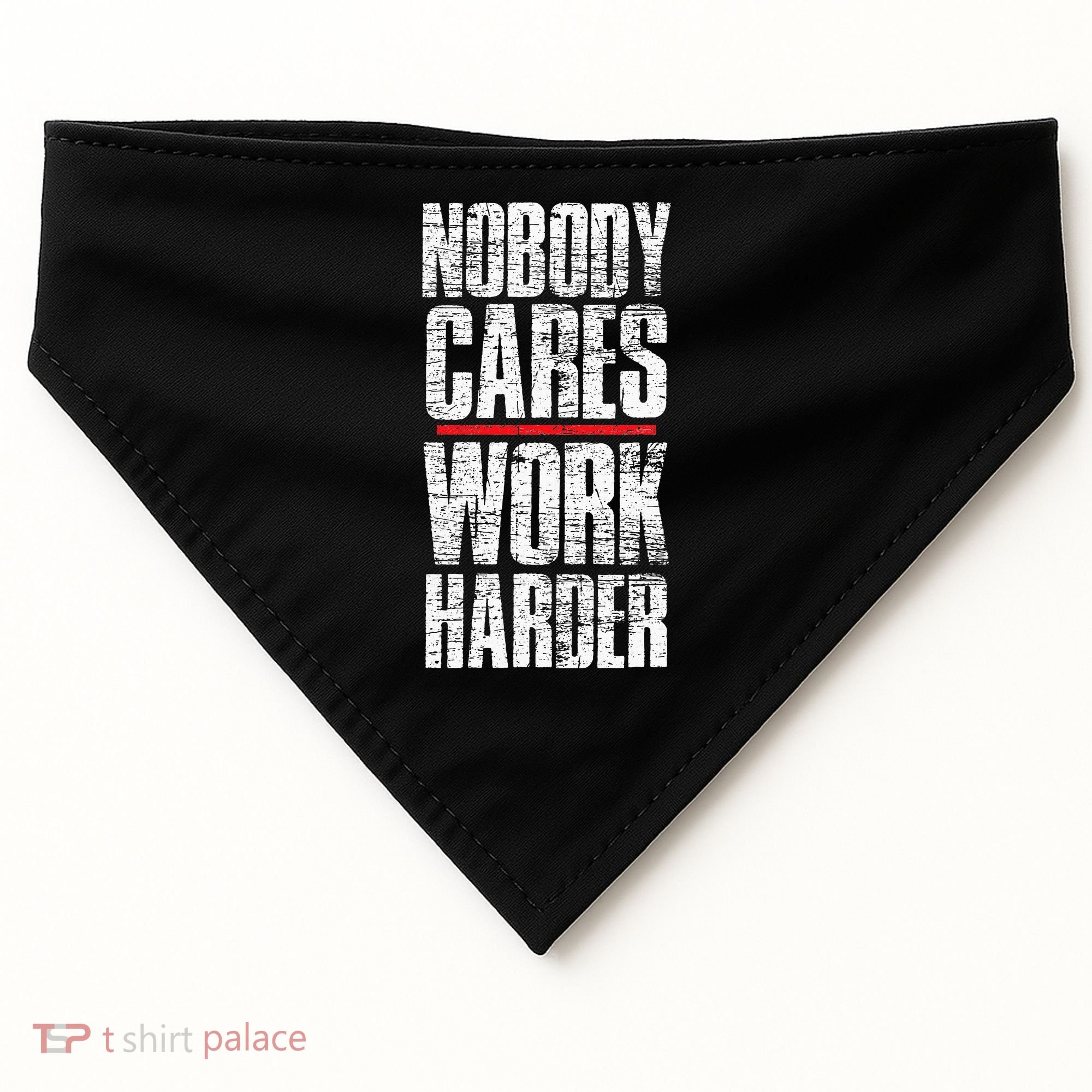 Nobody Cares Work Harder Personal Trainer USA-Made Doggie Bandana
