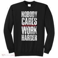 Nobody Cares Work Harder Personal Trainer Sweatshirt thumb 0