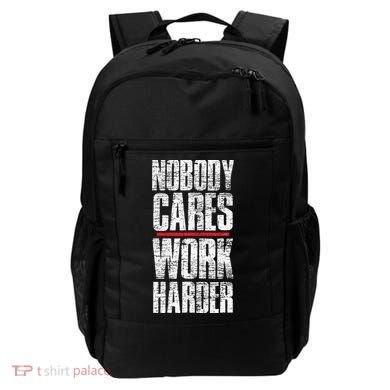 Nobody Cares Work Harder Personal Trainer Backpack