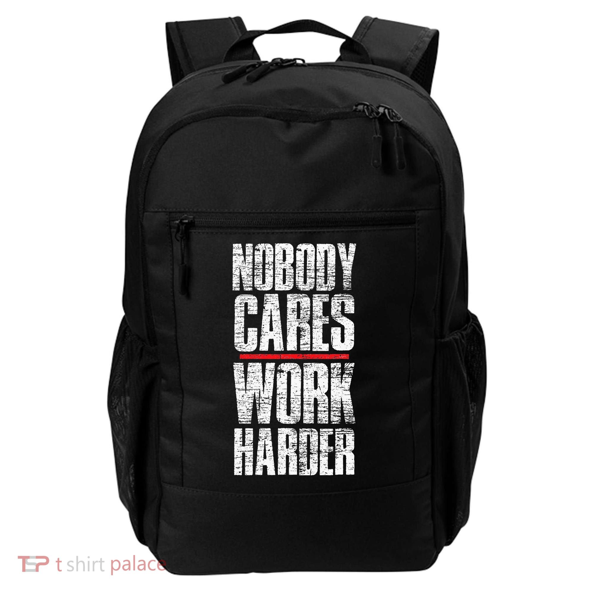 Nobody Cares Work Harder Personal Trainer Backpack