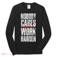 Nobody Cares Work Harder Personal Trainer Tall Long Sleeve Shirt thumb 0