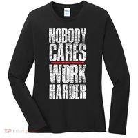 Nobody Cares Work Harder Personal Trainer Women's Long Sleeve Shirt thumb 0