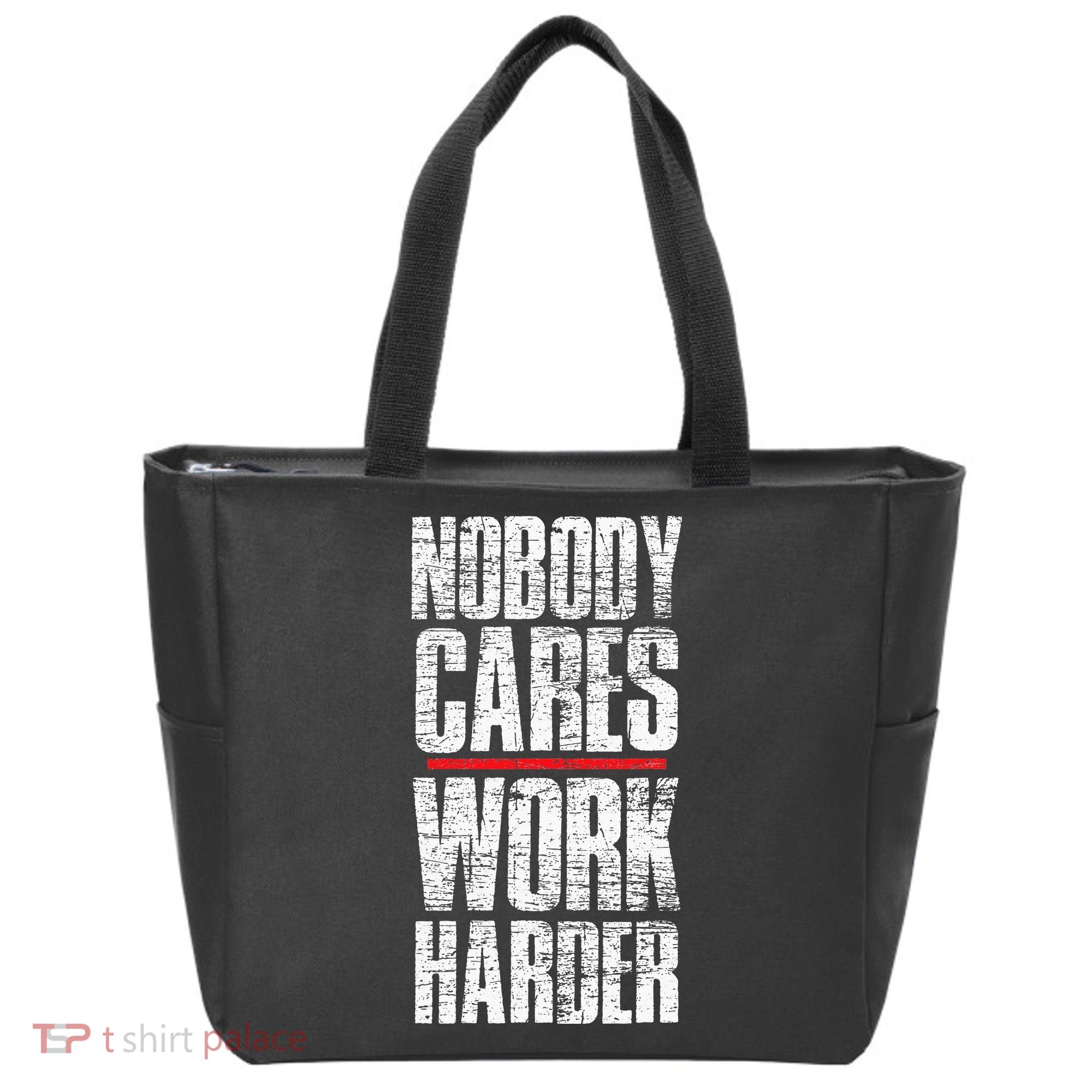 Nobody Cares Work Harder Personal Trainer Tote Bag