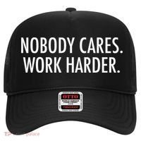 Nobody Cares Work Harder Hat thumb 0