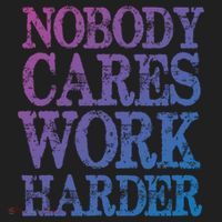 Nobody Cares Work Harder Motivational Quote Gift 24oz Duet Stainless Steel Tumbler thumb 2