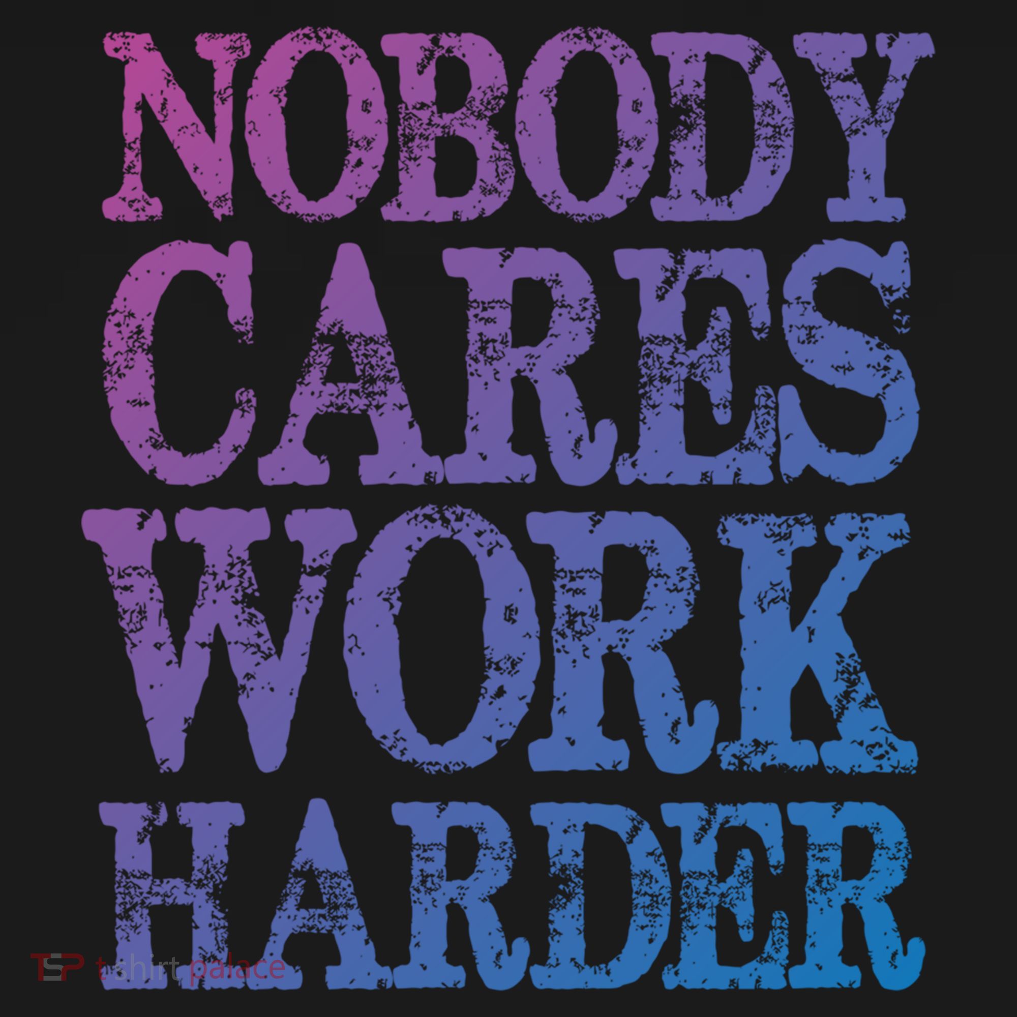 Nobody Cares Work Harder Motivational Quote Gift Women's Perfect Tri Rocker Tank