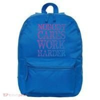 Nobody Cares Work Harder Motivational Quote Gift 16 in Basic Backpack thumb 0