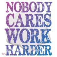 Nobody Cares Work Harder Motivational Quote Gift Ceramic Ornament thumb 2
