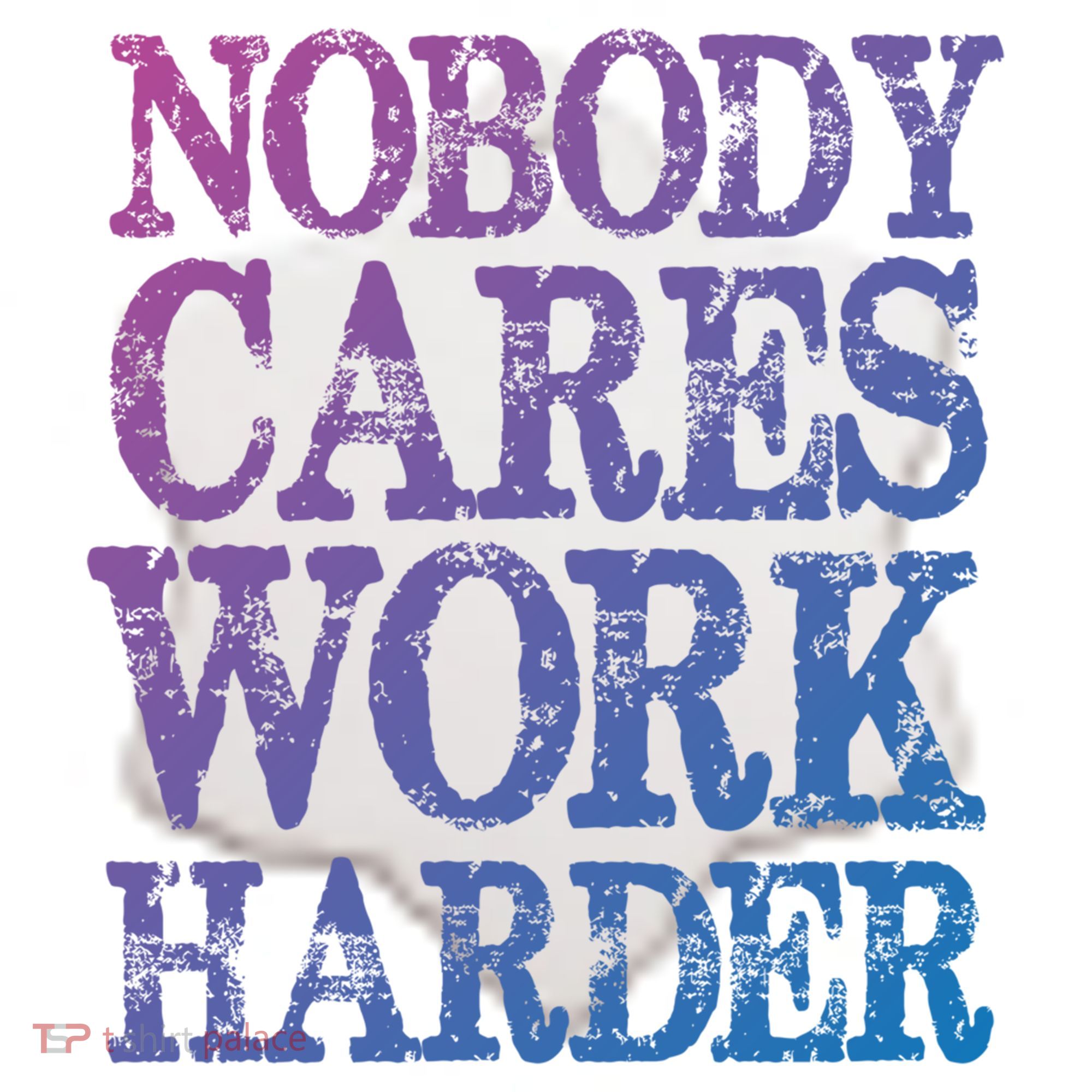 Nobody Cares Work Harder Motivational Quote Gift Ceramic Ornament