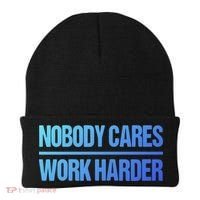 Nobody Cares Work Harder Gift Cute Gift Beanie thumb 0
