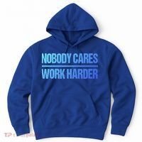 Nobody Cares Work Harder Gift Cute Gift Hoodie thumb 0