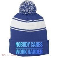 Nobody Cares Work Harder Gift Cute Gift Stripe Pom Pom Beanie thumb 0