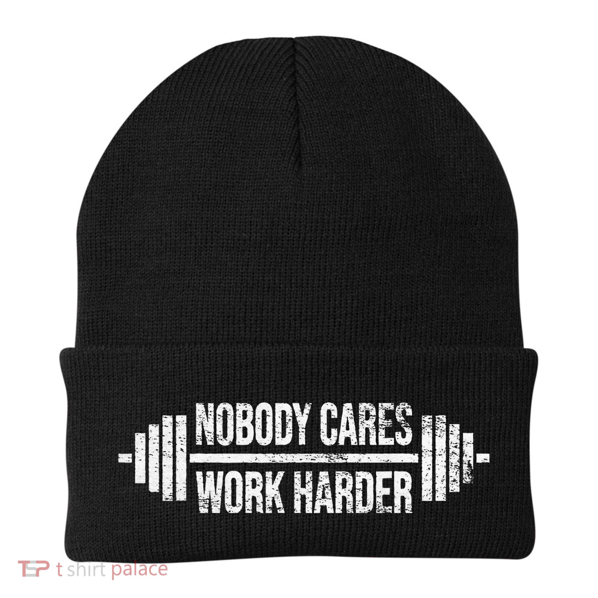 NOBODY CARES WORK HARDER BARBELL WEIGHT TRAINING Beanie