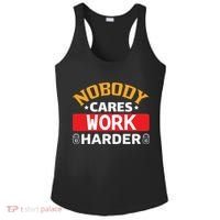 Nobody Cares Work Harder Ladies PosiCharge Competitor Racerback Tank thumb 0