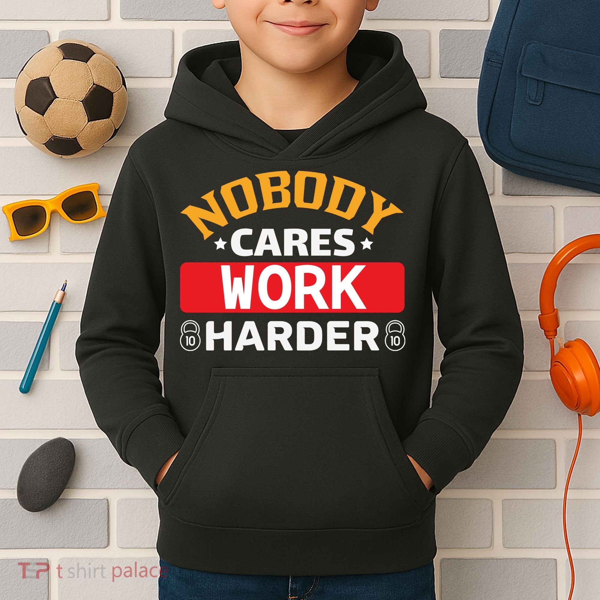 Nobody Cares Work Harder Kids Hoodie