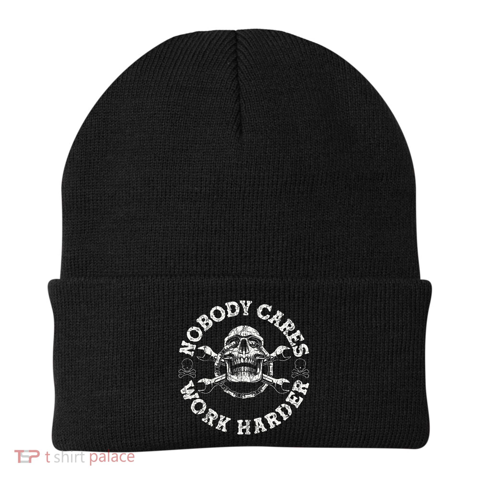 Nobody Cares Work Harder Skull Mechanic Engineer Beanie