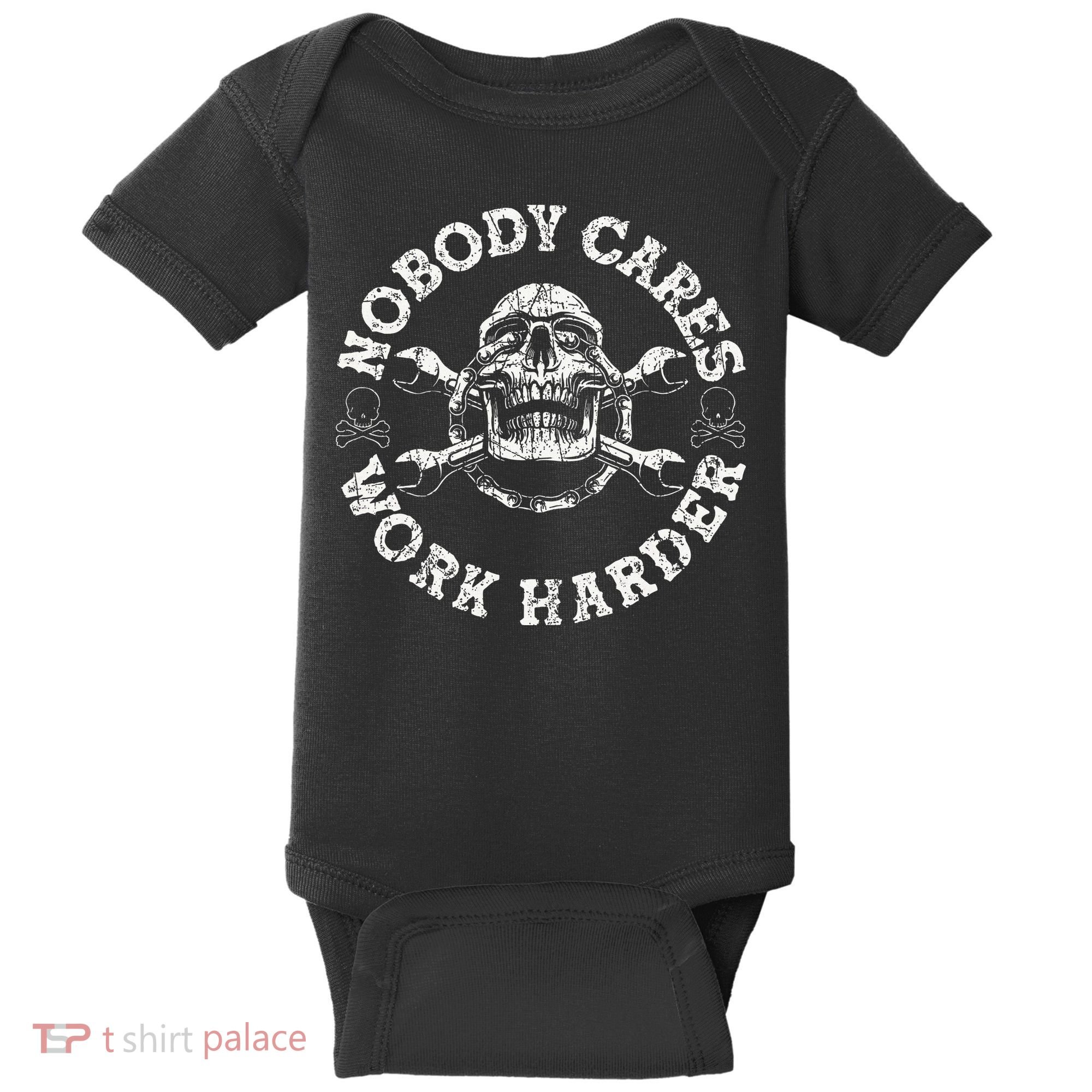 Nobody Cares Work Harder Skull Mechanic Engineer Baby Bodysuit