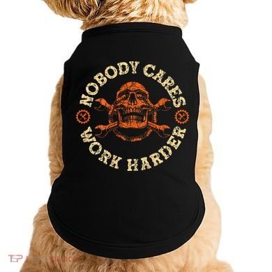 Nobody Cares Work Harder Skull Mechanic Engineer Doggie Tank