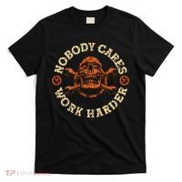 Nobody Cares Work Harder Skull Mechanic Engineer T-Shirt thumb 0