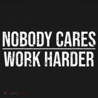 Nobody Cares Work Harder Motivation Quote Women's Hoodie thumb 2