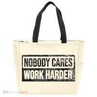 NOBODY CARES WORK HARDER Tote Bag thumb 0