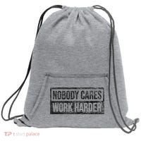 NOBODY CARES WORK HARDER Sweatshirt Cinch Pack Bag thumb 0