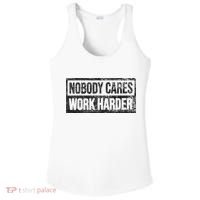 NOBODY CARES WORK HARDER Ladies PosiCharge Competitor Racerback Tank thumb 0