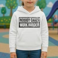 NOBODY CARES WORK HARDER Kids Hoodie thumb 3