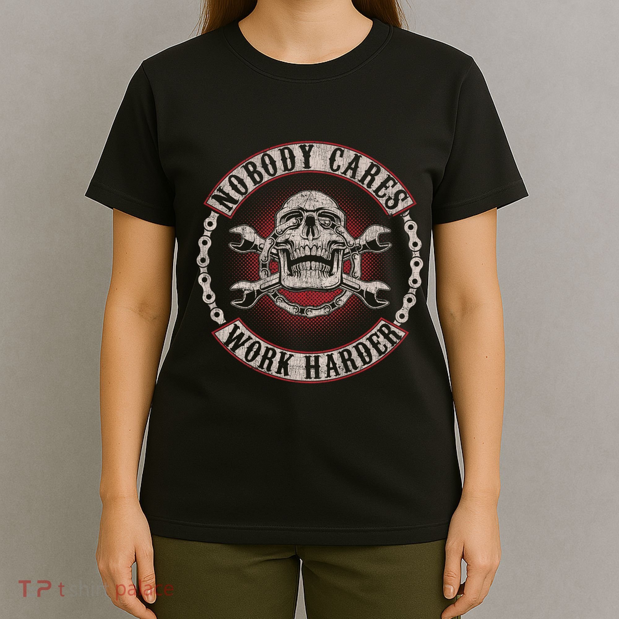 Nobody Cares Work Harder Skull Mechanic Vintage T-Shirt