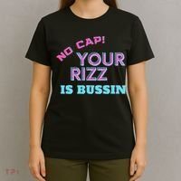 No Cap Your Rizz Is Bussin Meme Apparel T-Shirt thumb 4