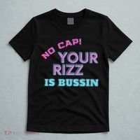 No Cap Your Rizz Is Bussin Meme Apparel T-Shirt thumb 5