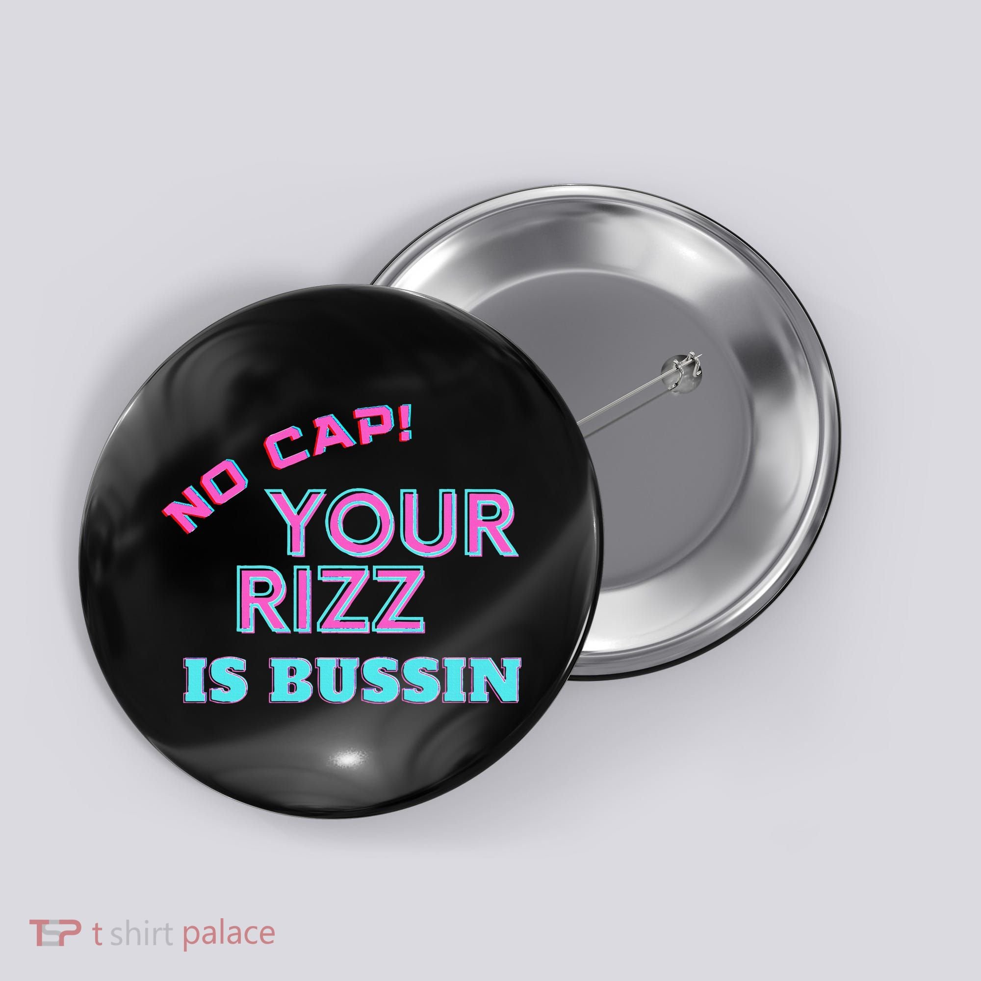 No Cap Your Rizz Is Bussin Meme Apparel Button