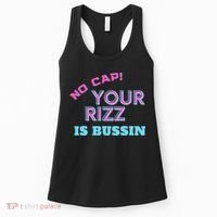 No Cap Your Rizz Is Bussin Meme Apparel Women's Tank Top thumb 0