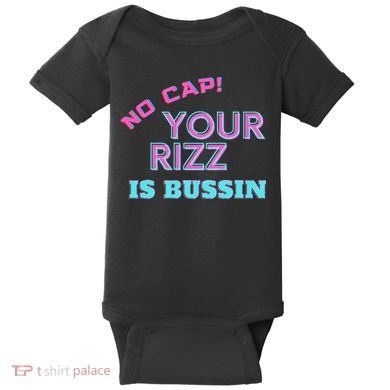 No Cap Your Rizz Is Bussin Meme Apparel Baby Bodysuit