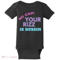 No Cap Your Rizz Is Bussin Meme Apparel Baby Bodysuit thumb 0
