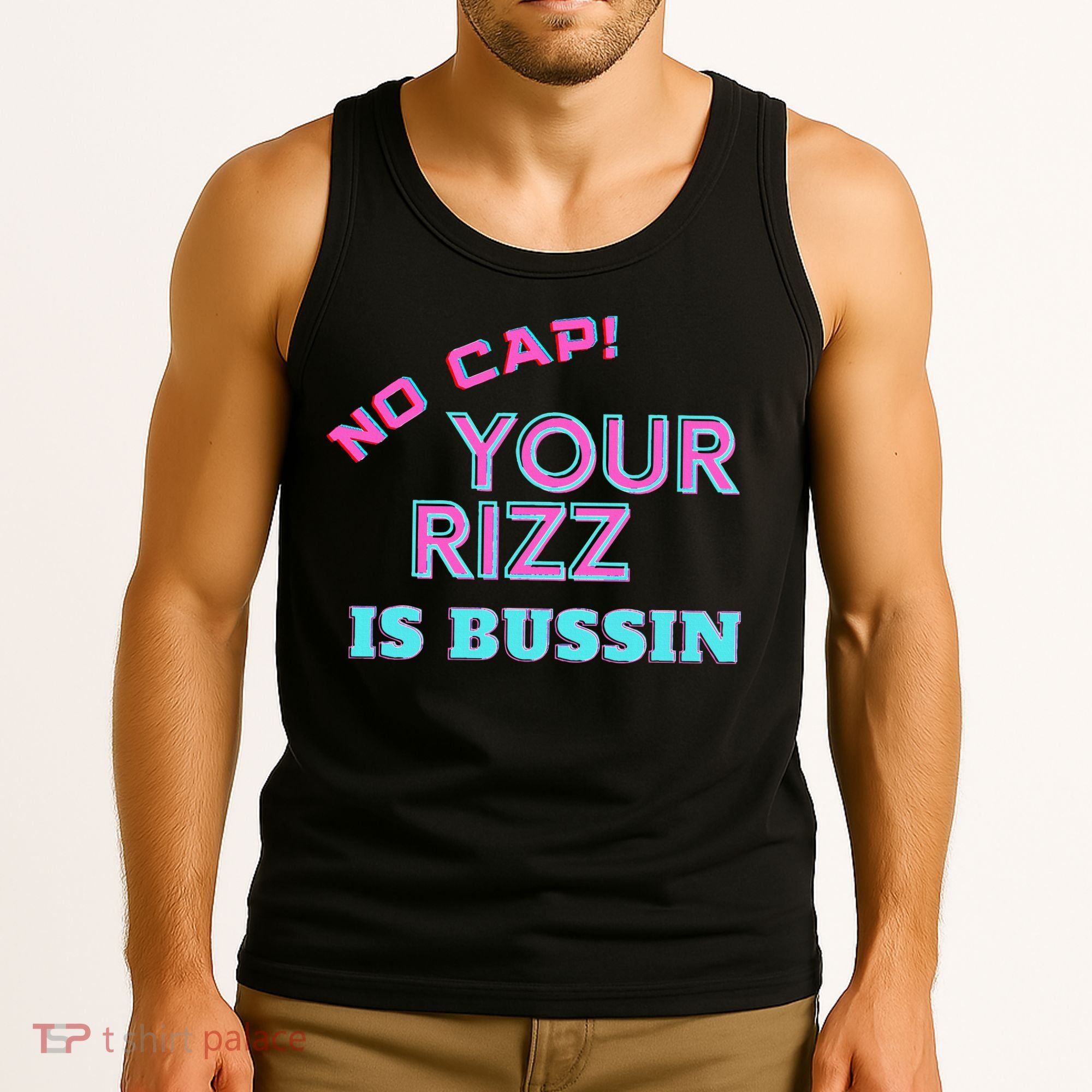 No Cap Your Rizz Is Bussin Meme Apparel Tank Top